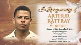 Celebrating the life of Arthur Rattray "Lasha".
