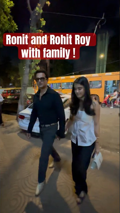 Rohit and Ronit Roy with family #bollywood #adipurush #saraalikhan #trendingshorts #funny #dance