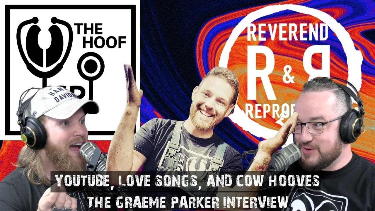 YouTube, Love Songs, and Cow Hooves Graeme Parker The Hoof GP The