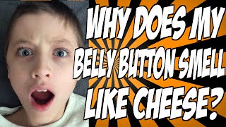 Why Does My Belly Button Smell Like Cheese?