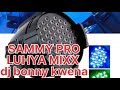 dj bonny Sammy pro luhya mixx