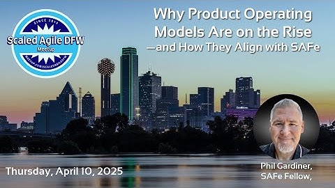 Why Product Operating Models Are on the Rise—And How They Align with SAFe®
