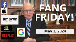 FANG Friday  May 3, 2024