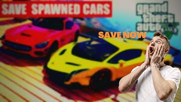 How To Save Cars In GTA-V[]Save Cars Without Persistence MODs