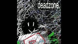 Deadzone.