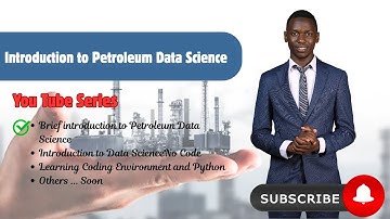 Introduction to Petroleum Data Science