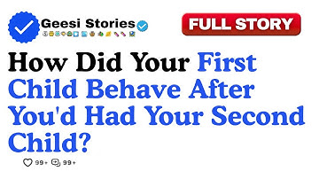 How did your first child behave after you