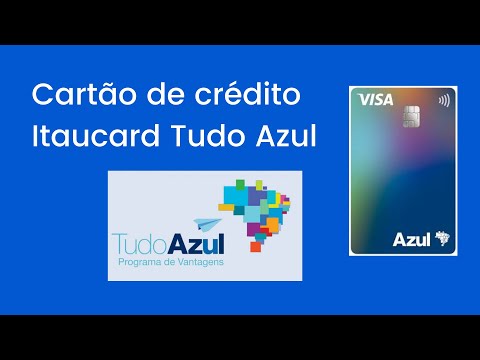 Cartão Itaucard Tudo Azul internacional é bom? Vale a pena?