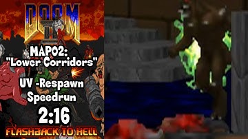 Doom 2: Flashback to Hell MAP02: "Lower Corridors" UV -Respawn Speedrun in 2:16
