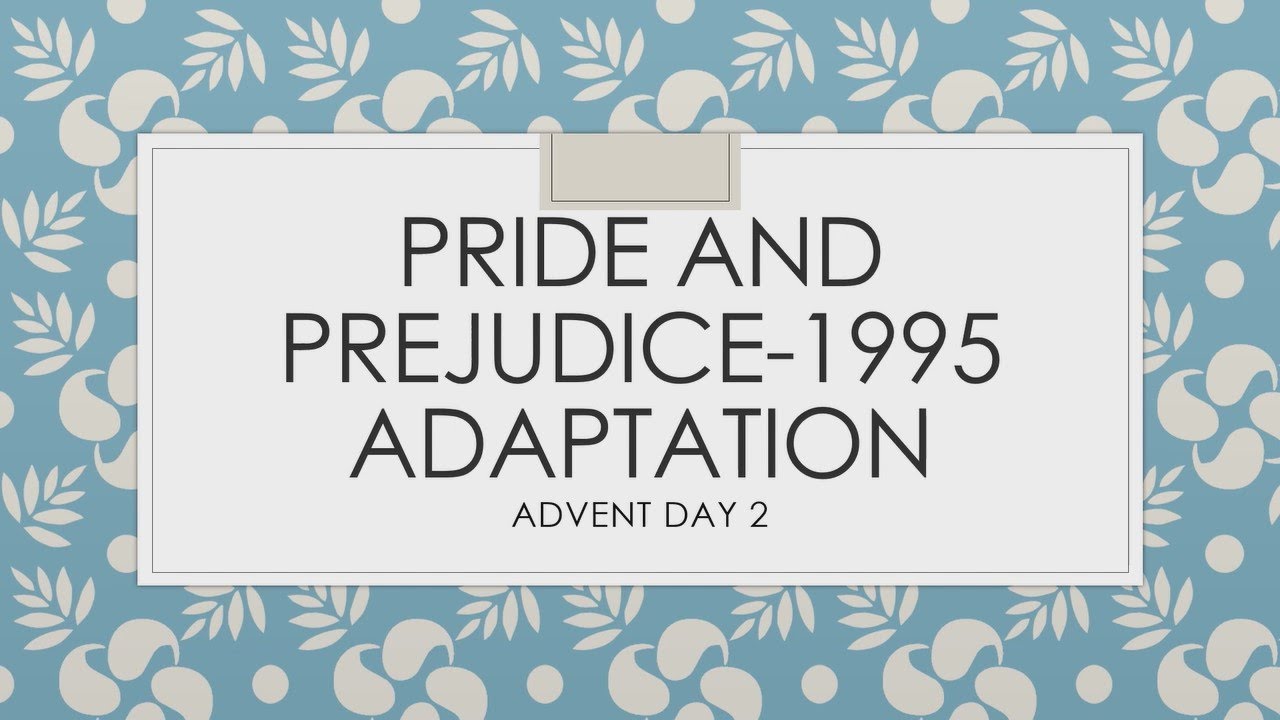 Pride And Prejudice Advent Day 2 In Person Video Will Follow In A Few pride-and-prejudice-advent-day-2-in-person-video-will-follow-in-a-few
