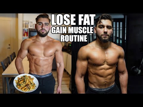 My Perfect Diet & Training Routine To Lose Fat And Gain Muscle *natural