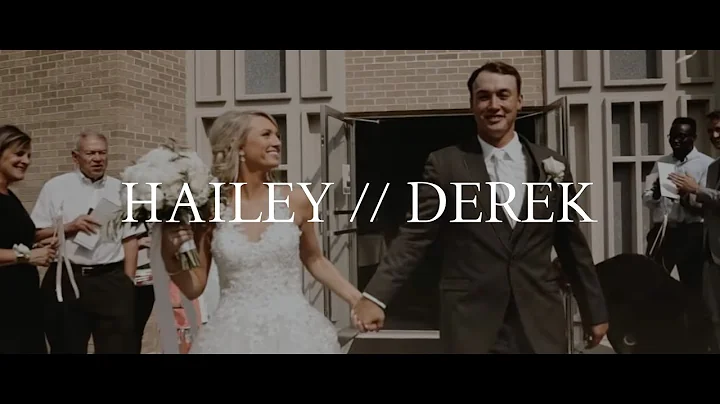 Hailey / Derek - Wedding Film