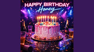 Happy Birthday Honey