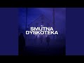Smutna Dyskoteka mp3