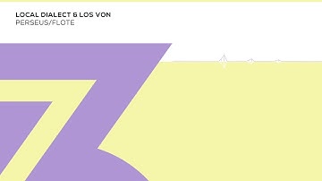 Local Dialect & Las Von - Flote (Zerothree Exclusive)