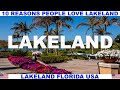 10 reasons why people love lakeland florida usa