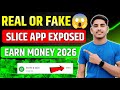 Slice App Real or Fake? | Slice App Full Review + Payment Proof 2026 | Slice Refer And Earn