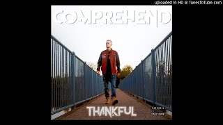 Comprehend - Thankful Official Audio