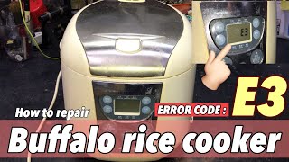 How to Repair buffalo rice cooker KW26 error code e3#diy