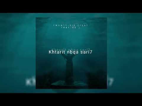 Twenty Six Khtarit Nbqa Sari7 Feat Trbt 33