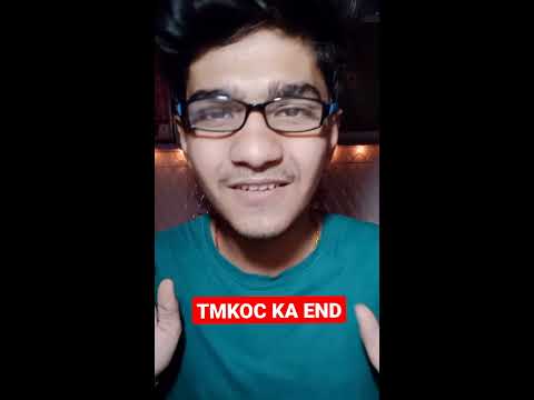 Tmkoc Is Going To End | Tarrak Mehta Ka Ooltah Chashmah | Tmkoc