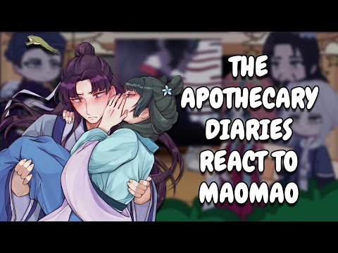 The Apothecary Diaries React To MaoMao La Clan Gacha React 