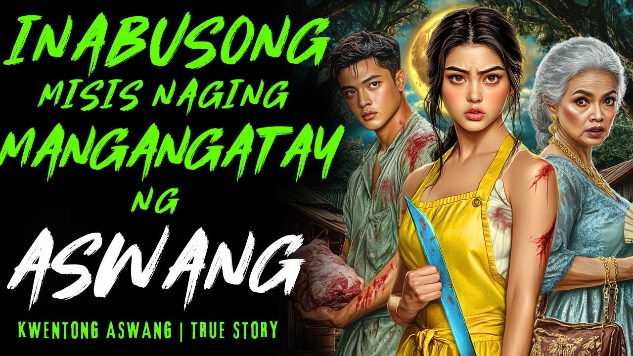 INABUSONG ASAWA NAGING MANGANGATAY NG ASWANG I Kwentong Aswang I True Story