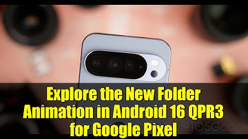 Explore the New Folder Animation in Android 16 QPR3 for Google Pixel