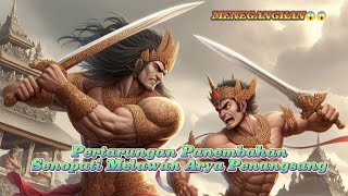 Kisah Pertarungan Sengit Antara Panembahan Senopati Melawan Arya Penangsang