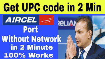 Get Aircel UPC Code in 2 Minute & Port Without Network 100% Works | Aircel Port Problem Solved
