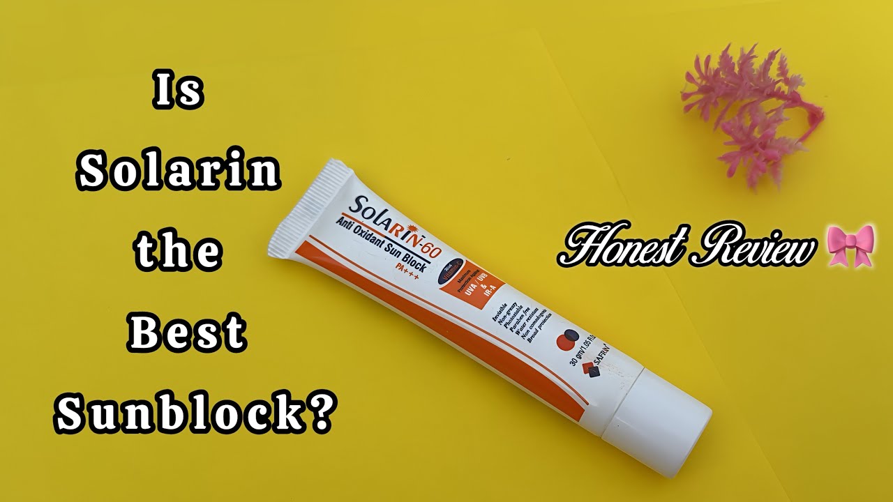 SOLARIN 60 Anti Oxidant Sunblock | Honest Review + Real Results!