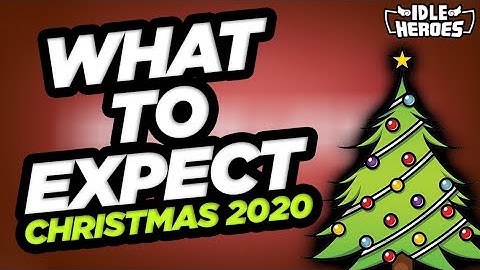 Idle Heroes - What To Expect From Christmas? A Lookback to 2020
