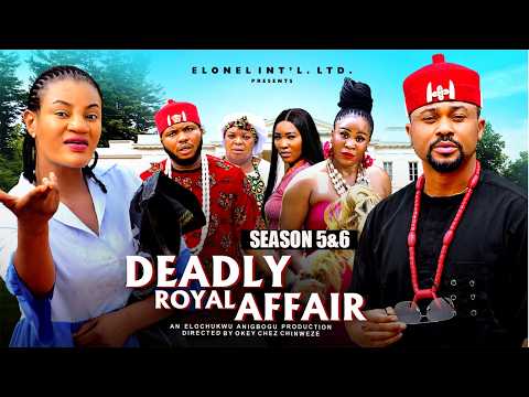 DEADLY ROYAL AFFAIR (SEASON 5&6) MIKE GODSON - 2026 LATEST NIGERIAN NOLLYWOOD MOVIE