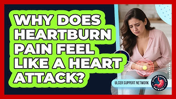 Why Does Heartburn Pain Feel Like A Heart Attack? - Ulcer Support Network