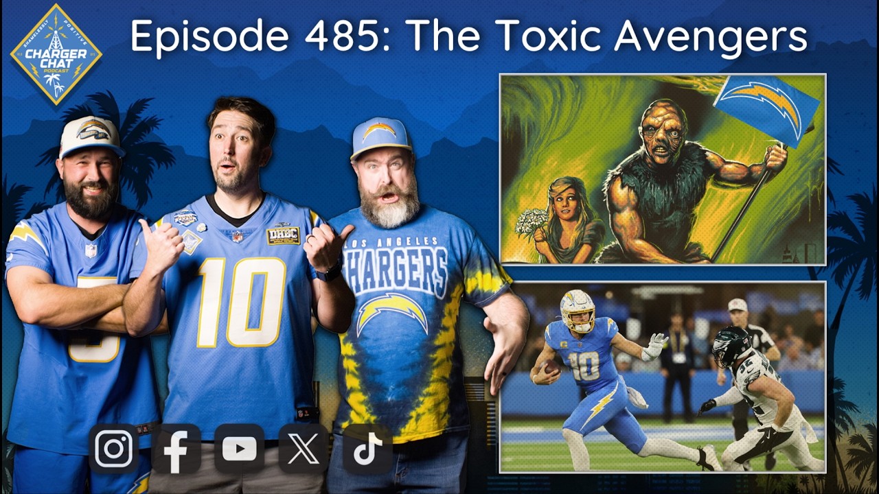 The Most Toxic Fanbase? | Charger Chat Podcast | The Toxic Avengers | An LA Chargers Podcast