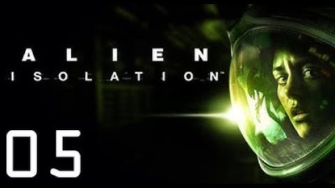 Alien: Isolation | Part 5: Circuits Are Fried, Easy Fix