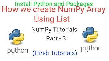 How to install python and library of Numpy||Create NumPy Array||Class12th||Preeti Arora||Hindi Video