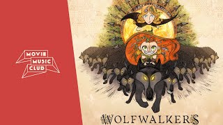 Video thumbnail of "Bruno Coulais - My Little Wolf | From the movie "WolfWalkers""