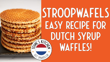 How to Make Stroopwafels: An Easy Recipe For Dutch Syrup Waffles
