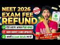 NEET 2026 Exam Fee Refund | RE-NEET Admit Card 2026 #neet2026 #ntaneet #neet #reneet2026 #neetupdate