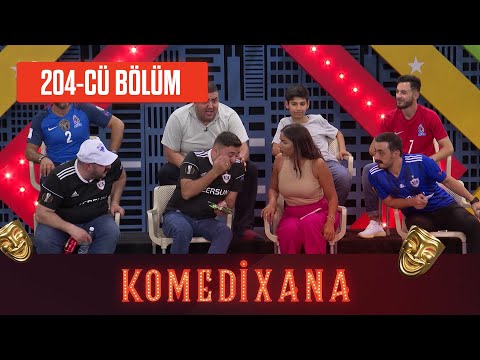 Komedixana 204-cü Bölüm  17.07.2022