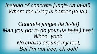 Bob marley - concrete jungle lyrics ...