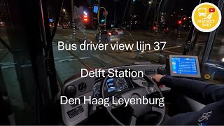 Download Lagu Bus driver view 37 Delft Station - Den Haag Leyenburg | 2025 MP3