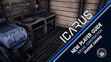 Icarus 1.0 | Influx: Construction Guide for New Players