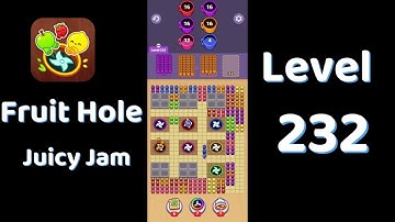 🎯 Fruit Hole Level 232 Walkthrough | Fun Fruit Puzzle Game 🍓 | SolutionGuruji