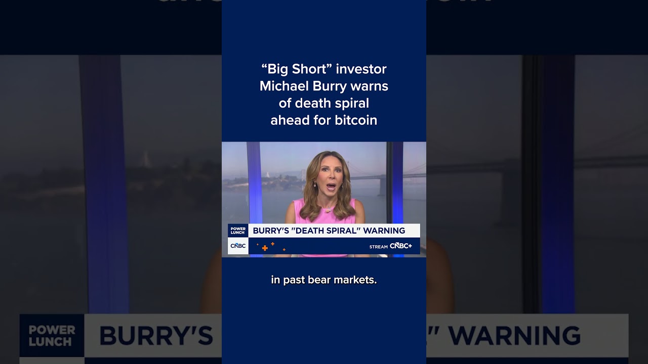 'Big Short' investor Michael Burry warns of death spiral ahead for bitcoin