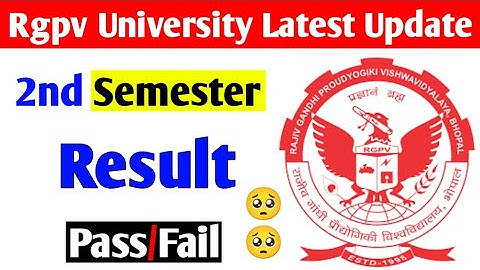 Rgpv 2nd semester result kaisa aayga 🥺 (pass or fail)