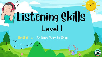 Listening Skills, Question and Answer - Level 1 : Unit 6 - An Easy Way To Shop