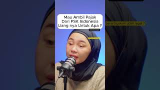 PSK Legal hasil pajaknya HALAL/HARAM⁉️