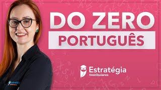 Português do Zero com a ProfªJanaina Arruda - Parte 1